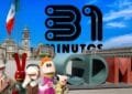 31 Minutos en el Zócalo CDMX