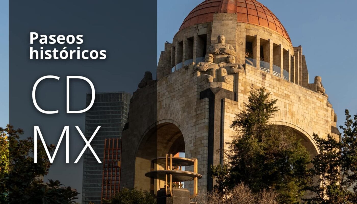 Paseos históricos CDMX