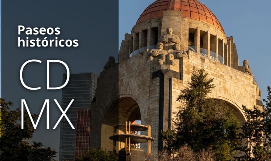 Paseos históricos CDMX