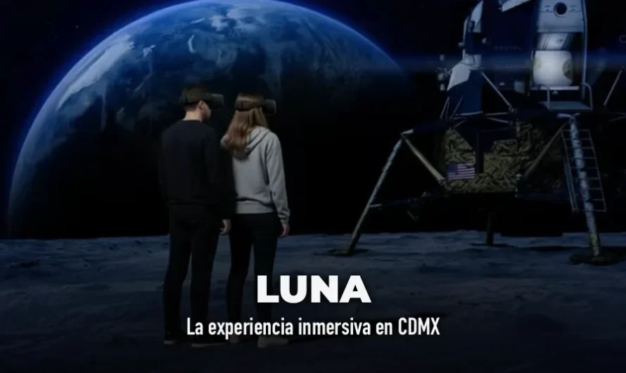 LUNA la experiencia inmersiva VR en CDMX Portada