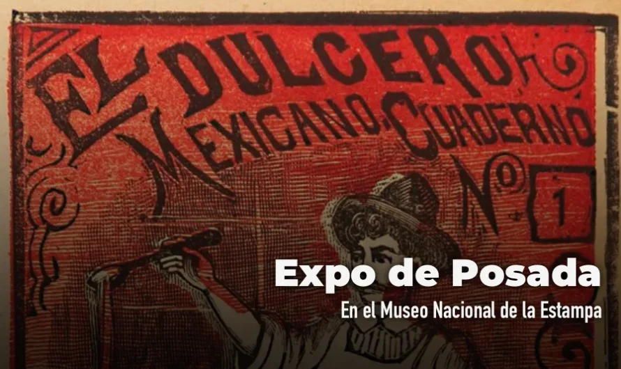expo de Posada en CDMX