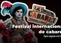 Festival Internacional de Cabaret 2026