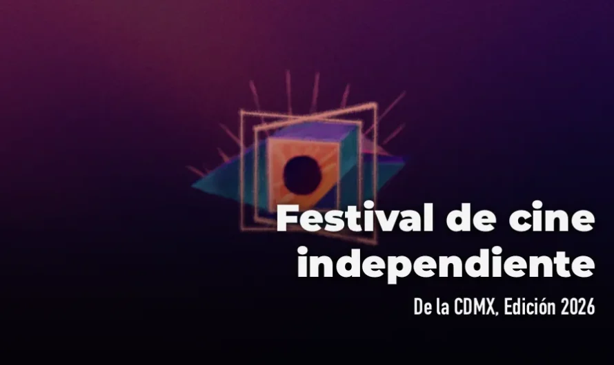 Festival de Cine Independiente CDMX 2026