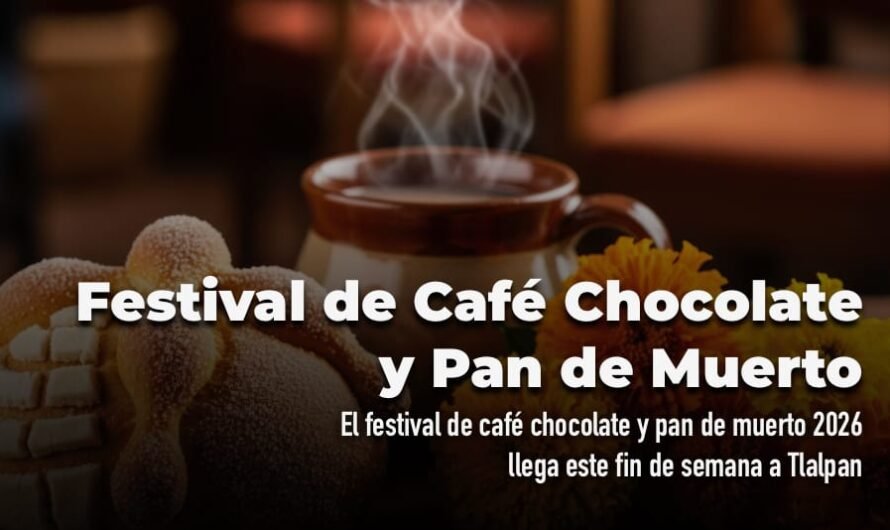 Festival de Café Chocolate y Pan de Muerto: 100+ antojos