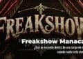 Freakshow Manacar